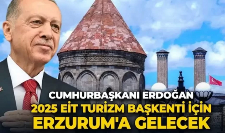 Erzurum ve İspir için büyük fırsat EİT 2025 Turizm Başkenti