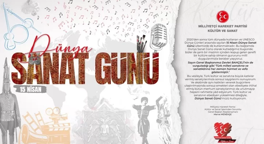MHP'den 15 Nisan Dünya Sanat Günü mesajı