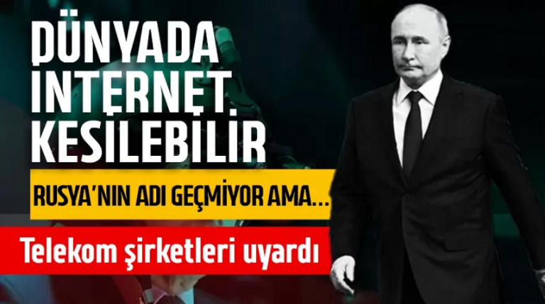 Telekom şirketleri uyardı Tüm dünyada internet kesintiye uğrayabilir