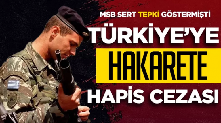 Yunanistan'da soruşturma tamamlandı Türkiye'ye hakaret eden askerlere ceza